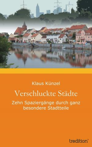 Cover of the book Verschluckte Städte by Fred Bossie