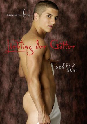 Cover of the book Liebling der Götter by Marc Förster