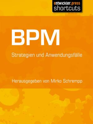 Cover of the book BPM by Markus Kopf, Wolfgang Frank, Peter Friese