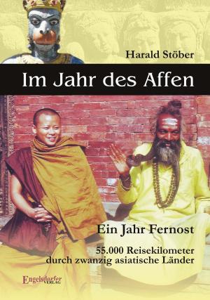 Cover of the book Im Jahr des Affen. Ein Jahr Fernost. 55.000 Reisekilometer durch zwanzig asiatische Länder by Hartmut Kuthan