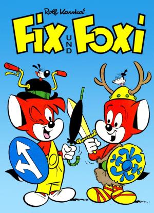 Book cover of Fix und Foxi - Ein Wahnsinnswagen spielt verrückt