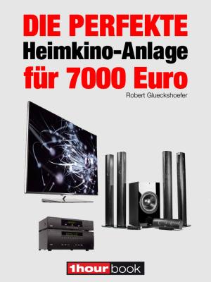 Cover of Die perfekte Heimkino-Anlage für 7000 Euro