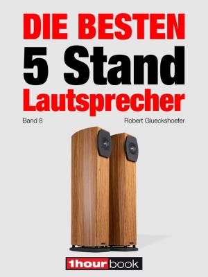 Cover of Die besten 5 Stand-Lautsprecher (Band 8)