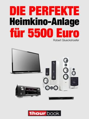 Cover of Die perfekte Heimkino-Anlage für 5500 Euro
