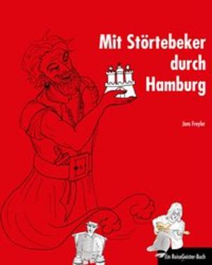 Cover of the book Mit Störtebeker durch Hamburg by 360° medien gbr mettmann