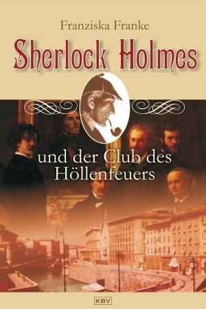 Cover of Sherlock Holmes und der Club des Höllenfeuers