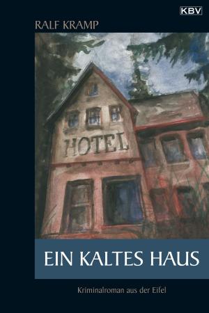 Cover of the book Ein kaltes Haus by Regine Kölpin