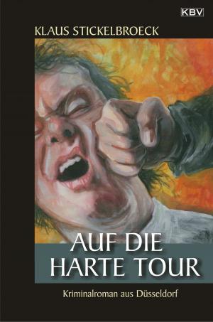 Cover of Auf die harte Tour