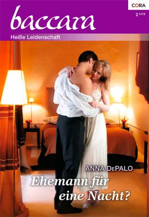 Cover of the book Ehemann für eine Nacht? by Lucy Gordon