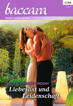 Cover of the book Liebeslist und Leidenschaft by JESSICA HART, JACKIE BRAUN, CAROLINE ANDERSON, SHARON SALA