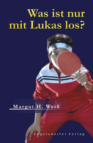 Cover of the book Was ist nur mit Lukas los? by Helen Braasch