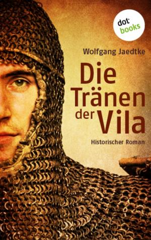 Cover of the book Die Tränen der Vila by Irene Rodrian