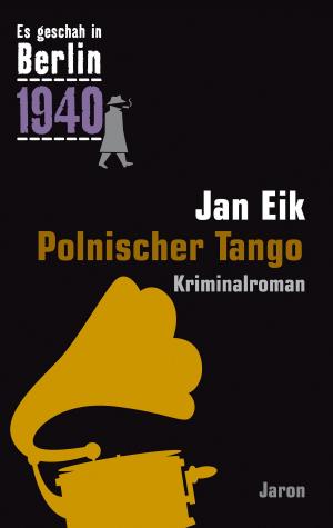 Cover of the book Polnischer Tango by Franziska Steinhauer