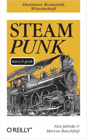 Cover of the book Steampunk kurz & geek by Nathan Zink