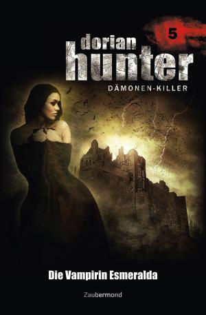 Book cover of Dorian Hunter 5 - Die Vampirin Esmeralda