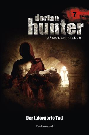 Cover of the book Dorian Hunter 7 - Der tätowierte Tod by Michael J. Parrish