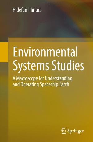 Cover of the book Environmental Systems Studies by Naofumi Honda, Takahiro Kawai, Yoshitsugu Takei