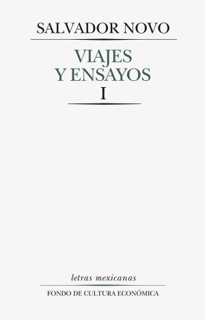 Cover of the book Viajes y ensayos, I by José Luis Martínez