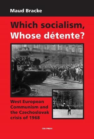 Cover of the book Which Socialism, Whose Détente? by Collectif