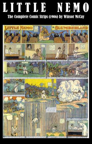 Cover of the book Little Nemo - The Complete Comic Strips (1906) by Winsor McCay (Platinum Age Vintage Comics) by H. G. Wells, Percy Greg, Jules Verne, David Lindsay, Edward Everett Hale, H. Beam Piper, Philip K. Dick, E. E. Smith, Murray Leinster, Fritz Leiber, Richard Stockham, Irving E. Cox, Frederik Pohl, Edwin Lester Arnold, John Jacob Astor, Gustavus W. Pope