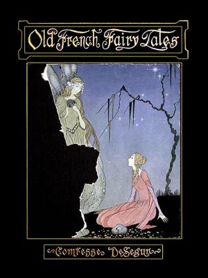 Cover of the book Old French fairy tales by Александр Блок, Валерий Брюсов, Николай Гумилев