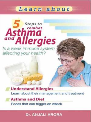 Cover of the book 5 Steps to Combat Asthma and Allergies by M.B Nimbalkar
