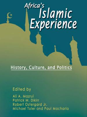 Cover of Africas Islamic Experiences- History, Culture, and Politics