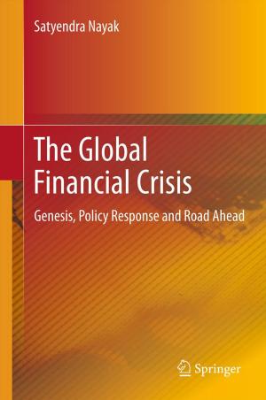 Cover of the book The Global Financial Crisis by N. K. Singh