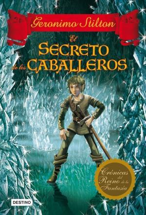 Cover of the book El secreto de los caballeros by Elia Barceló
