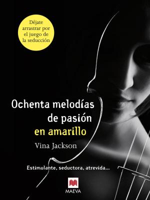 Book cover of Ochenta melodías de pasión en amarillo