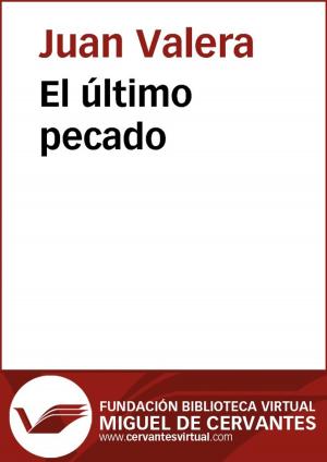 Cover of the book El último pecado by Benito Pérez Galdós
