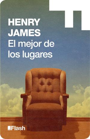 Cover of the book El mejor de los lugares (Flash Relatos) by Enrique Vila-Matas