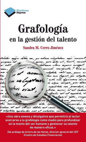 Cover of the book Grafología en la gestión del talento by Dr. Mario Alonso Puig