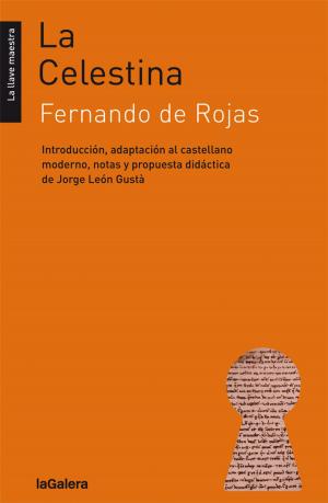 Cover of the book La Celestina by Laura Conrado, Pam Gonçalves, Ray Tavares