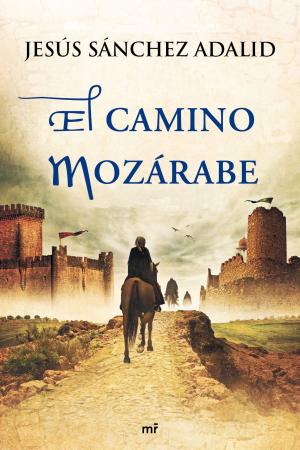 Cover of the book El camino mozárabe by Geronimo Stilton