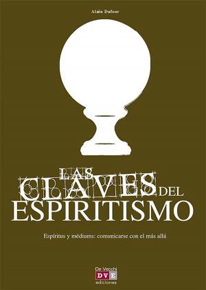 Cover of the book Las claves del espiritismo by Catherine Dauvergne