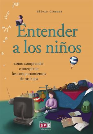 Cover of the book Entender a los niños by Ms. Kim Lunansky