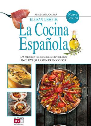 Cover of the book El gran libro de la cocina española by Patrizia Cuvello, Daniela Guaiti, Anna Prandoni