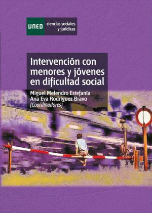Cover of the book Intervención con Menores y Jóvenes en Dificultad Social by Esteban Vázquez Cano (Coord.)