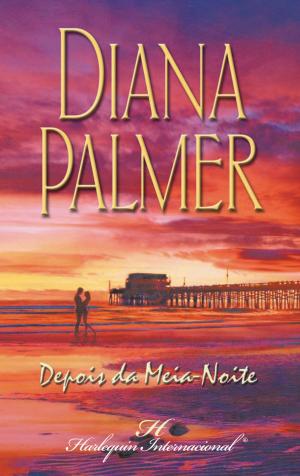 Cover of the book Depois da meia-noite by Anne Marie Winston