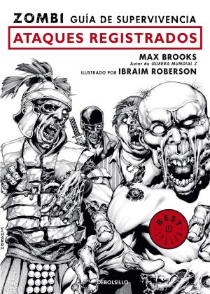 Cover of the book Zombi. Guía de supervivencia: ataques registrados by Jim Musgrave