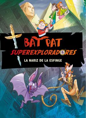 Cover of the book La nariz de la esfinge (Bat Pat Superexploradores 2) by Terry Pratchett, Stephen Baxter