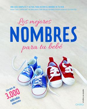 Cover of the book Los mejores nombres para tu bebé by Blue Jeans