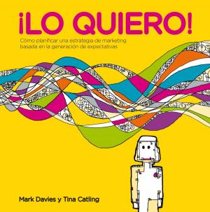 Cover of the book ¡Lo quiero! by Juan Pedro Cosano
