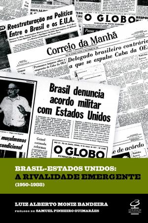 Book cover of Brasil-Estados Unidos: a rivalidade emergente (1950-1988)
