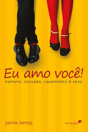 Cover of the book Eu amo você by Hernandes Dias Lopes, Arival Dias Casimiro
