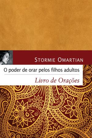 Cover of the book O poder de orar pelos filhos adultos by Nina Targino