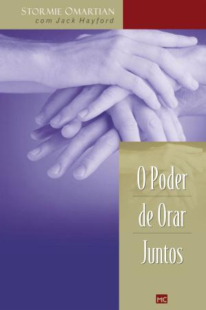 Cover of the book O poder de orar juntos by Maurício Zágari