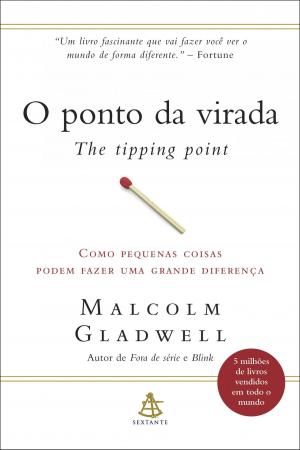 Cover of the book O ponto da virada - The Tipping Point by Angela Brandão
