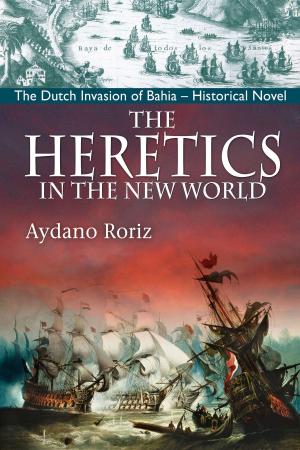 Book cover of The Heretics In The New World